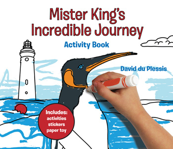 Mister King's Incredible Journey Activity Book